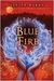 Blue Fire (Healing Wars, #2)