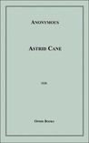 Astrid Cane: A Victorian Novel