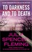 To Darkness and to Death (A Rev. Clare Fergusson/Russ Van Alstyne Mystery, #4)