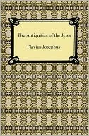 Jewish Antiquities (World Literature S.) by Flavius Josephus Jewish Antiquities (World Literature S.) by Flavius Josephus
