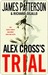 Alex Cross's Trial (Alex Cross, #15)