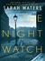 The Night Watch (Kindle Edition)