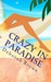 Crazy in Paradise (Kindle Edition)