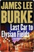 Last Car To Elysian Fields (Dave Robicheaux, #13)