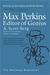 Max Perkins: Editor of Genius (Kindle Edition)