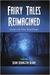 Fairy Tales Reimagined: Essays on New Retellings (Kindle Edition)