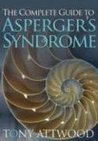 The Complete Guide to Asperger's Syndrome