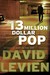 Thirteen Million Dollar Pop (Kindle Edition)