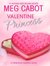 Valentine Princess (The Princess Diaries, Book 7 3/4)