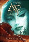 Artemis Fowl: The Opal Deception (Artemis Fowl, #4)