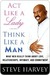 Act Like a Lady, Think Like a Man: What Men Really Think About Love, Relationships, Intimacy, and Commitment (Kindle Edition)