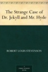 The Strange Case of Dr. Jekyll and Mr. Hyde