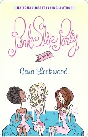 Pink Slip Party by Cara Lockwood