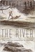 The River (Hatchet, #2)