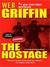 The Hostage (Presidential Agent, #2)