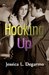 Hooking Up (Kindle Edition)
