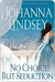 No Choice But Seduction (Mallory Family, #9)