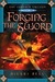 Forging the Sword (Farsala, #3)