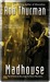 Madhouse (Cal Leandros, #3)