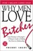 Why Men Love Bitches: From Doormat to Dreamgirl-A Woman's Guide to Holding Her Own in a Relationship (Kindle Edition)
