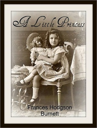 A Little Princess by Frances Hodgson Burnett