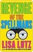 Revenge of the Spellmans (The Spellmans, #3)
