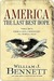 America: The Last Best Hope (Volume I): From the Age of Discovery to a World at War