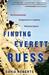 Finding Everett Ruess: The Life and Unsolved Disappearance of a Legendary Wilderness Explorer (Kindle Edition)