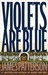 Violets Are Blue (Alex Cross, #7)