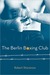 The Berlin Boxing Club (Kindle Edition)