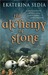 The Alchemy of Stone (Kindle Edition)