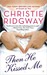 Then He Kissed Me (Three Kisses, #2)