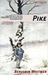 Pike (Kindle Edition)