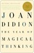 The Year of Magical Thinking (Kindle Edition)