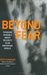 Beyond Fear (Kindle Edition)