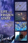 Life in the Frozen State