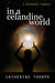 In a Celandine World (Kindle Edition)