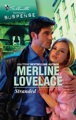 Stranded with a Spy by Merline Lovelace