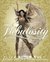 Fabulosity: What It Is and How to Get It (Kindle Edition)