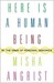 Here Is a Human Being (Kindle Edition)