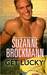 Get Lucky (Kindle Edition)