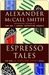Espresso Tales (44 Scotland Street, #2)