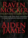The Raven Mocker: Evil Returns to Cades Cove The Raven Mocker: Evil Returns to Cades Cove