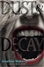 Dust & Decay (Benny Imura, #2)