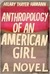 Anthropology of an American Girl (Kindle Edition)
