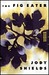 The Fig Eater (Kindle Edition)