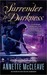 Surrender to Darkness (Soul Gatherer, #3)