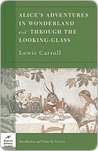 Alice's Adventures in Wonderland & Through the Looking-Glass
