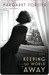 Keeping the World Away (Kindle Edition)