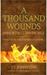 A Thousand Wounds